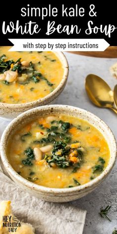 two bowls of white bean and spinach soup with text overlay that reads, simple kale & white bean soup with step by step instructions