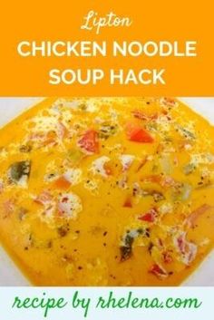 chicken noodle soup hack recipe by rhelena com