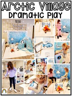 there is a collage of photos with words and pictures on it that say arctic village dramatic play