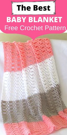 the best baby blanket free crochet pattern