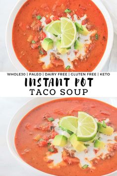 two bowls of instant pot taco soup with limes and avocado on top