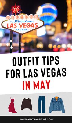 the las vegas sign with text overlaying it that says, outfits for las vegas in