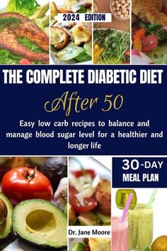 Are you tired of feeling like your health is deteriorating as the years pass? Ever wondered how you could enjoy delicious meals and still have no trouble controlling your blood sugar levels in your golden years? This book is your roadmap to vitality! Introducing "The Complete Diabetic Diet After 50: Easy Low Carb Recipes to Balance Blood Sugar Level for a Healthy and Longer Life." This guide is designed specifically for seniors who want to transform their lifestyle revolution not just a diet.Say Easy Low Carb Recipes, Jane Moore, Sugar Level, Keto Recipes Dinner, Golden Years, Low Carb Meals Easy, Delicious Meals, Wholesome Food