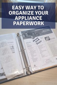 an open book with the title easy way to organize your appliance paperwork on it