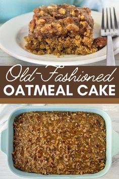 an old fashioned oatmeal cake on a plate