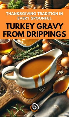 turkey gravy from drippings in a gravy boat on a cutting board