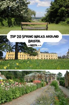 the top 20 spring walks around bristol, england with flowers in bloom and an image of a park bench