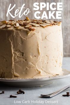 a close up of a cake on a plate with the words keto spice cake