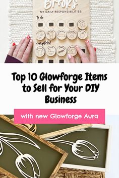 the top 10 glowforge items to sell for your diy business