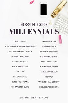 the top 20 best blogs for millennias are on white paper with keyboard, phone and other items