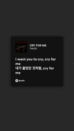 a cell phone with the text cry for me twice written in korean and english on it