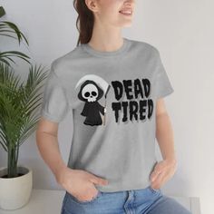 Dead Tired Unisex Jersey Short Sleeve Tee - Etsy