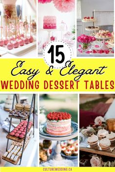 wedding dessert tables with pink and yellow flowers on them, including cakes, cupcakes and