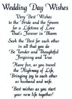 wedding day wishes for the bride and groom to be written in black ink on white paper