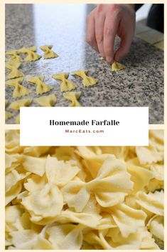 homemade farfalle pasta being made in the kitchen with text overlay that reads homemade farfalle