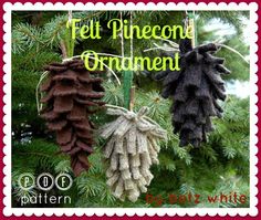 three pinecone ornaments hanging from a tree with the words felt pineconi ornament