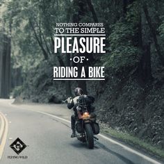 a man riding a motorcycle down a curvy road with the words, nothing compares to the simple pleasure of riding a bike