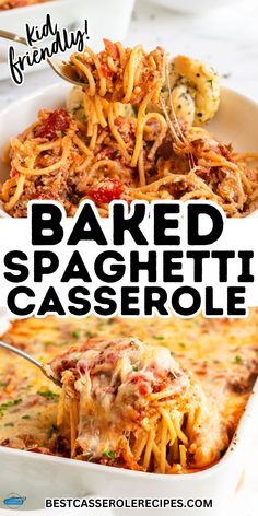 baked spaghetti casserole in a white dish with the words baked spaghetti casserole above it