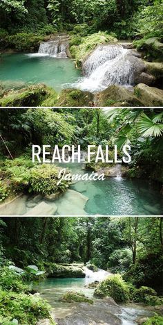 three different views of a river in the woods with text reading reach falls, jamaica