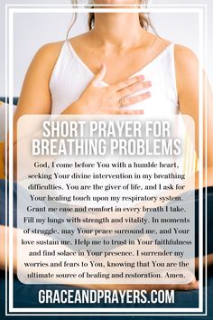 a woman sitting on the ground with her hands clasped to her chest and text that reads short prayer for breathing problems