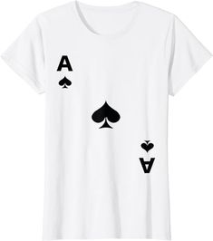 the ace and spades t - shirt is white with black letters on each side