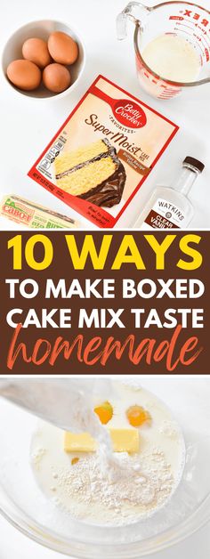 the top 10 ways to make boxed cake mix taste homemade