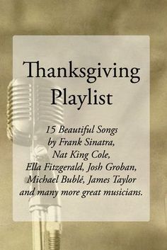 the thanksgiving playlist with an old microphone