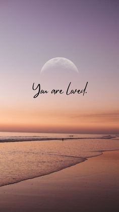 an image of a beach with the words you are loved