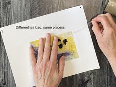 two hands are working on some type of crafting project with the words different tea bag, same process