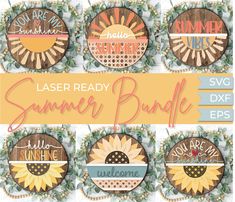 the laser ready summer bundle includes wooden signs, sunflowers and other decorative items