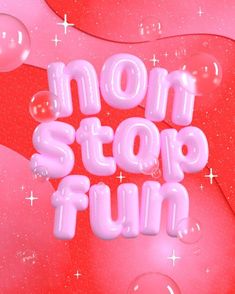 the words mom stop fun written in bubble letters on a pink background with stars and bubbles