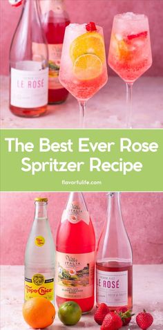 the best ever rose spritzer recipe