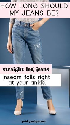 If you are wondering how long your jeans should be this is your guide! Inseam length for every style of jeans.