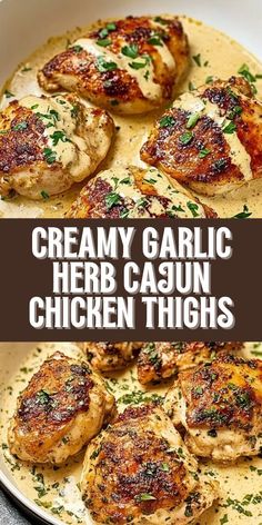 creamy garlic herb cajun chicken thighs in a skillet with the title above it