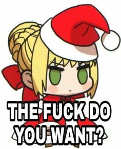 a cartoon girl with a santa hat on and the caption says, what do you want?