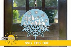 a wooden sign that says hello winter hanging on a door with the words svg eps dxf