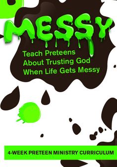 the cover of messy teach preteens about trusting god when life gets messy