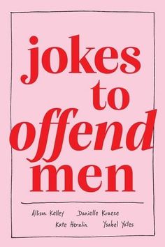 A modern, feminist take on the classic joke book to amuse and empower readers who are tired of being the punchline. Feminist Jokes, Joke Book, Feminist Books, Indigo Chapters, Unread Books, Bookish Things, Book Jokes, Reading Corner, Glee