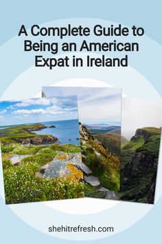 the complete guide to being an american expat in ireland by sheilfresh com