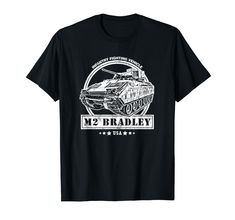 PRICES MAY VARY. The M2 Bradley or Bradley IFV, is an American infantry fighting vehicle. This stylish army vehicle tshirt has a slight distressed look and is the perfect gift for fans of tanks, military enthusiasts, military history buffs, soldiers and veterans. Lightweight, Classic fit, Double-needle sleeve and bottom hem Bradley Ifv, M2 Bradley, Battle Tank, Army Vehicles, Tanks Military, Military History, Branded T Shirts, Soldier, Top Styles