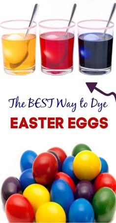 the best way to dye easter eggs is with colored balls in cups and spoons