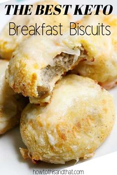 the best keto breakfast biscuits on a white plate with text overlay that reads, the best keto breakfast biscuits