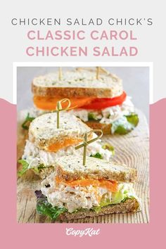 chicken salad chick's classic carol chicken salad is an easy and delicious lunch recipe