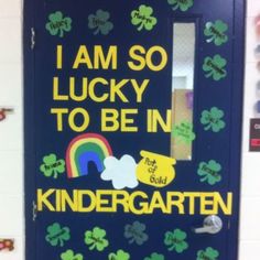 a door decorated with st patrick's day sayings and shamrocks on it