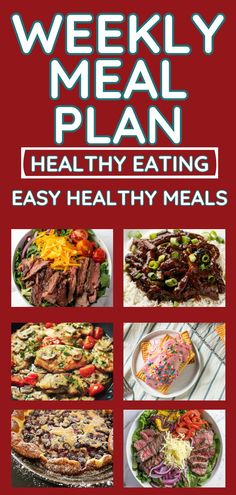 the weekly meal plan for healthy eating is shown in red and white, with pictures of different