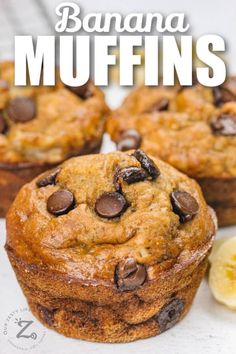 banana muffins with chocolate chips on top and bananas in the background text reads, banana muffins