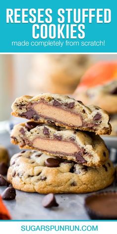 two chocolate chip cookies stacked on top of each other with the words reeses stuffed cookies made completely from scratch