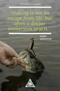 a person holding a fish in the water with a caption that reads, fishing is not an escape from life, but often a deeper immersion into it