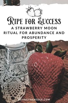 Strawberry Moon Ritual, Manifest Success, Moon Names, Strawberry Moon, Moon Ritual, Strawberry Moons, New Moon Rituals