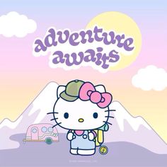 the hello kitty adventure awaits poster is shown in front of a mountain with a camper